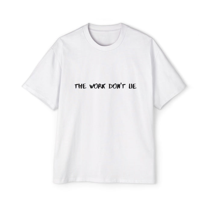 Work Don't Lie Script Oversized Tee · White · front