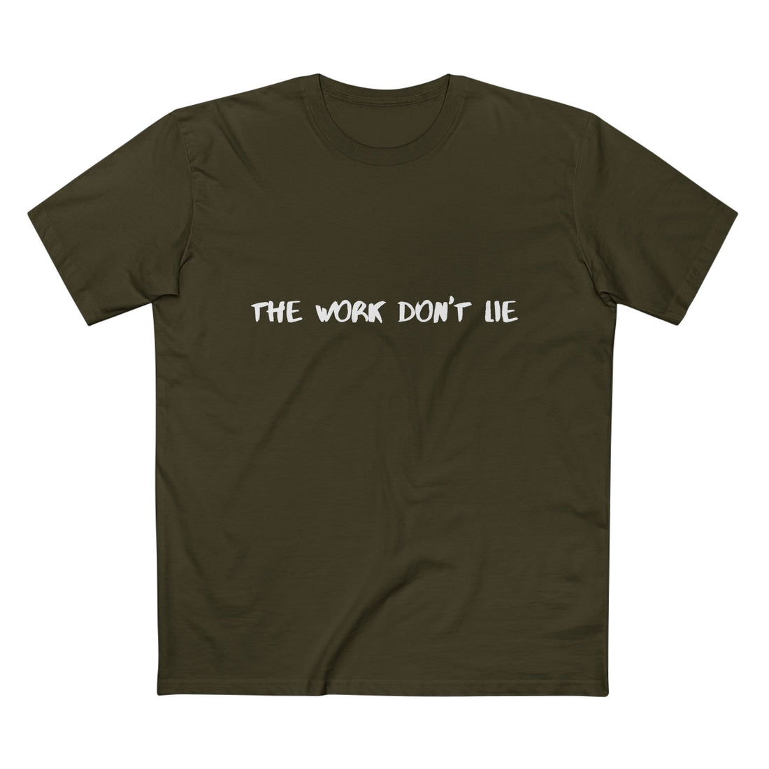 Work Don't Lie Script Tee · Army · front