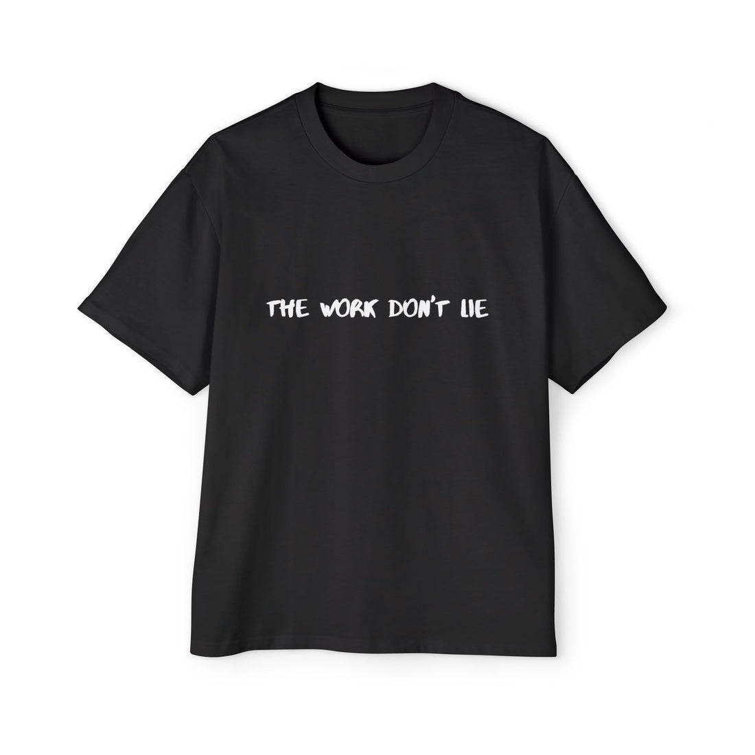 Work Don't Lie Script Oversized Tee · Black · front