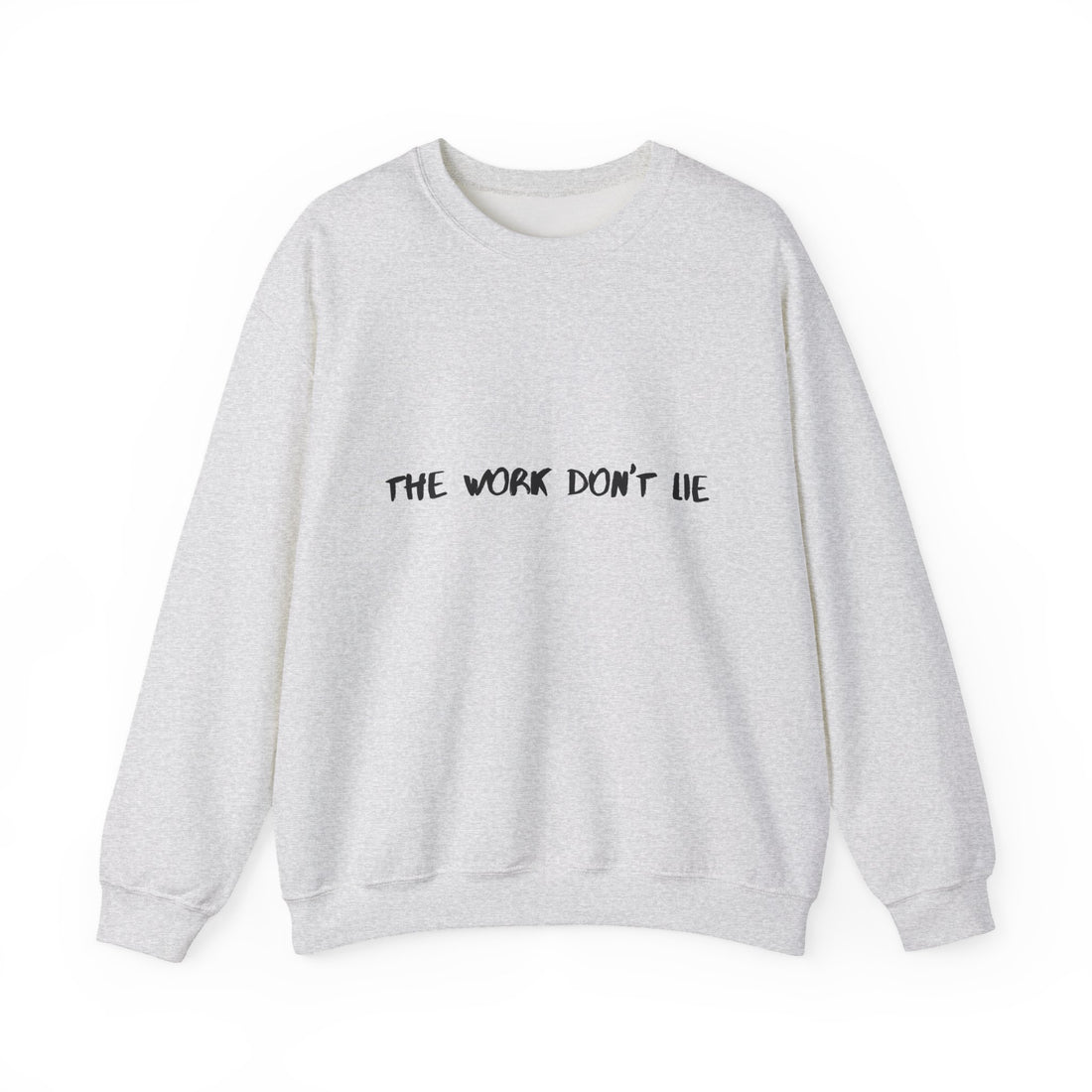 Work Don't Lie Script Crewneck · Ash · front